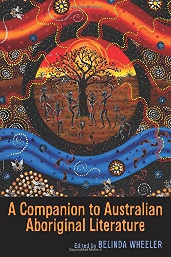 A Companion to Australian Aboriginal Literature (Paperback)
