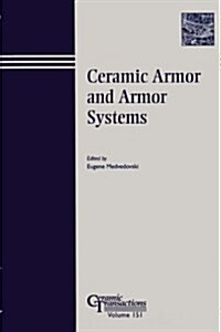 Ceramic Armor and Armor Systems (Paperback)