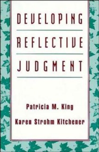 Developing Reflective Judgment (Hardcover)