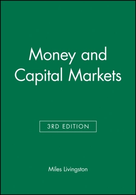 Money and Capital Markets: Balancing Economics, Ethics and Ecology (Paperback, 3, Revised)