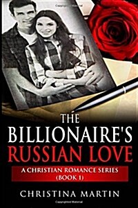 The Billionaires Russian Love (Paperback)