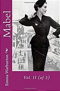 Mabel: Vol. II (of 3) (Paperback)