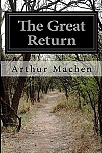 The Great Return (Paperback)