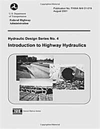 Introduction to Highway Hydraulics (Paperback)