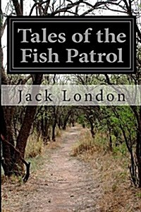 Tales of the Fish Patrol (Paperback)