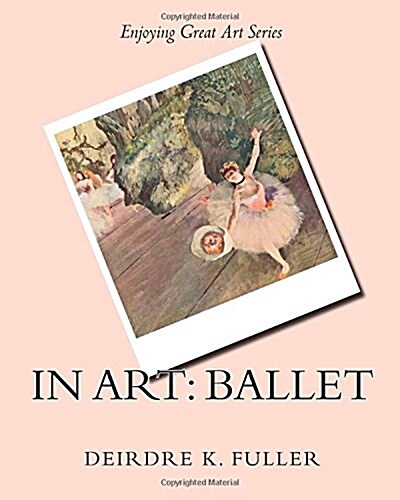 In Art: Ballet (Paperback)