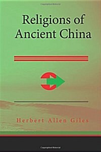 Religions of Ancient China (Paperback)