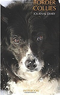 Border Collies Journal Diary (Notebook) (Paperback)