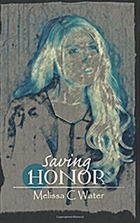 Saving Honor (Paperback)