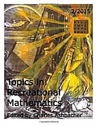 Topics in Recreational Mathematics 2/2015 (Paperback)