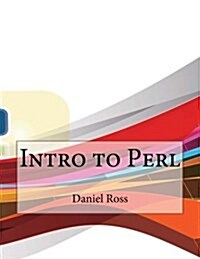 Intro to Perl (Paperback)