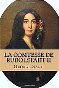 La Comtesse de Rudolstadt II (Paperback)