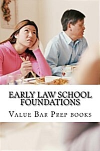 Early Law School Foundations: Introducing Irac, the Universal Law School Language (Paperback)