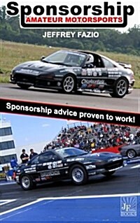 Sponsorship: Amateur Motorsports (Paperback)