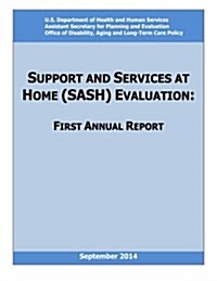 Support and Services at Home (Sash) Evaluation (Paperback)