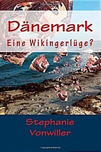 D?emark: Eine Wikingerl?e? (Paperback)