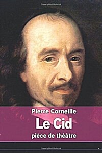 Le Cid (Paperback)