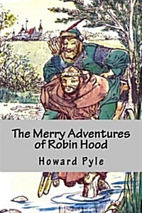 The Merry Adventures of Robin Hood (Paperback)