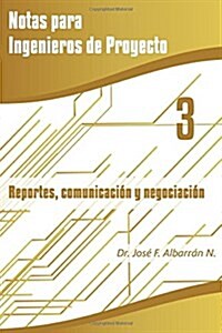 Reportes, Comunicacion y Negociacion (Paperback)