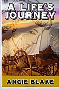 A Lifes Journey (Paperback)