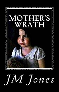 Mothers Wrath (Paperback)