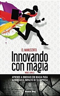 Innovando Con Magia (Paperback)