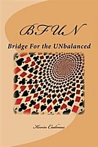 Bfun: Bridge for the Unbalanced: Bridge for the Unbalanced (Paperback)