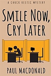 Smile Now, Cry Later (Paperback)