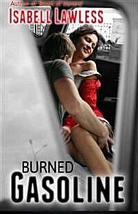 Burned Gasoline (Paperback)