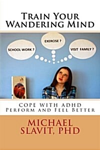 Train Your Wandering Mind (Paperback)