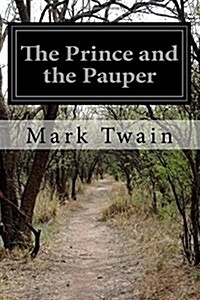 The Prince and the Pauper (Paperback)