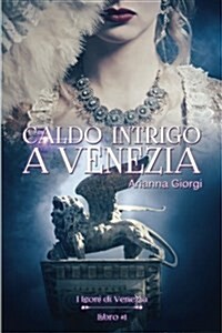 Caldo Intrigo a Venezia (Paperback)