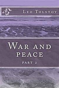 War and Peace: Part 2 (Paperback)