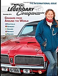 Legendary Cougar Magazine Volume 1 Issue 4: The International Issue (Paperback)