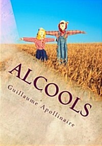 Alcools (Paperback)