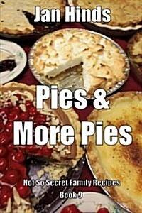 Pies & More Pies (Paperback)