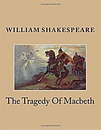 The Tragedy of Macbeth (Paperback)