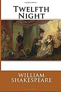 Twelfth Night (Paperback)