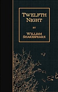 Twelfth Night (Paperback)