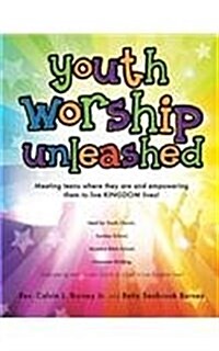 Youth Worship Unleashed (Paperback)