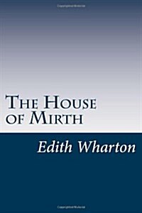 The House of Mirth (Paperback)