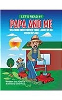 Papa and Me (Paperback)