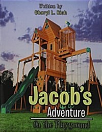 Jacobs Adventure: On the Playground (Paperback)