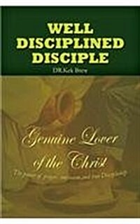 Well Disciplined Disciple (Paperback)