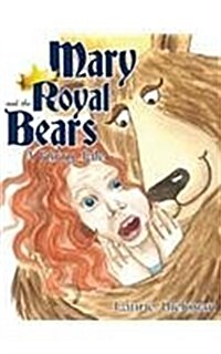 Mary and the Royal Bears (Paperback)