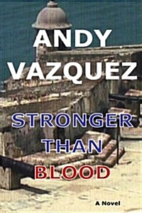 Stronger Than Blood (Paperback)