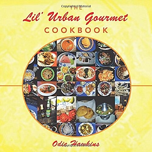 The Lil Urban Gourmet Cookbook (Paperback)