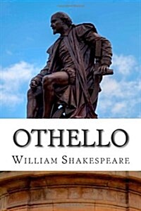 Othello: The Moor of Venice: A Play (Paperback)