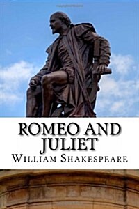 Romeo and Juliet: A Play (Paperback)