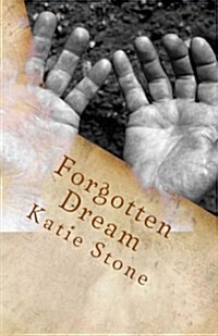 Forgotten Dream (Paperback)